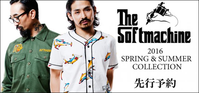 SOFTMACHINE 2016 SPRING&SUMMER COLLECTIONͽ󳫻!!