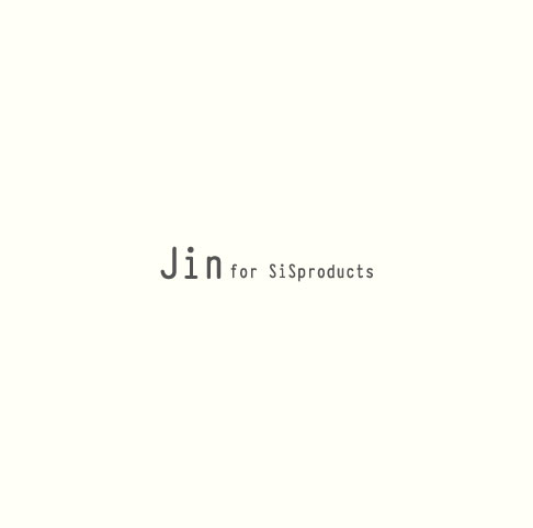 Jin for SiSproducts 
