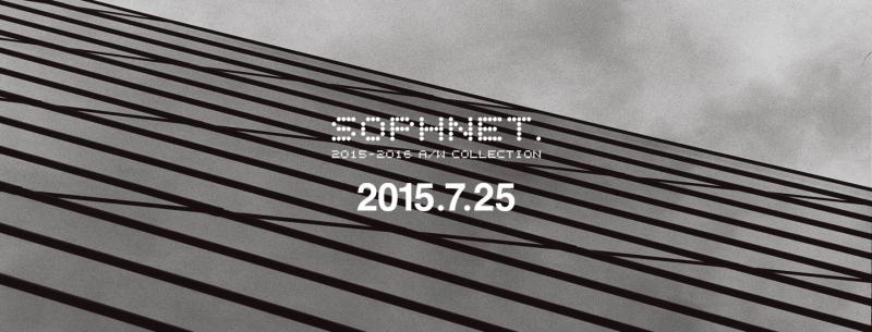 15AW SOPH NET. AUTUMN WINTER COLLECTION START!!