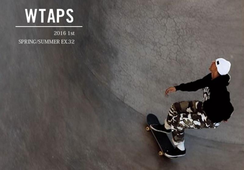 WTAPS 2016-1st SPRING/SUMER EX.32 START!!