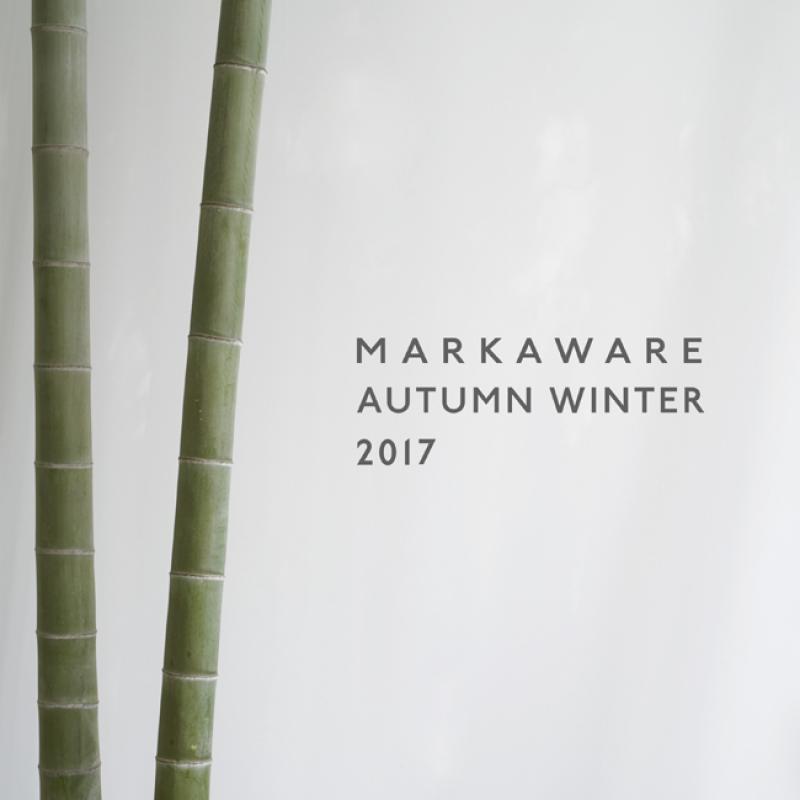  MARKAWARE / ޡ 2017AW | New Arrival.