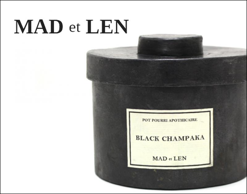 MAD et LEN / ƥ"BLACK CHAMPAKA[POT POURRI AMBER"and more