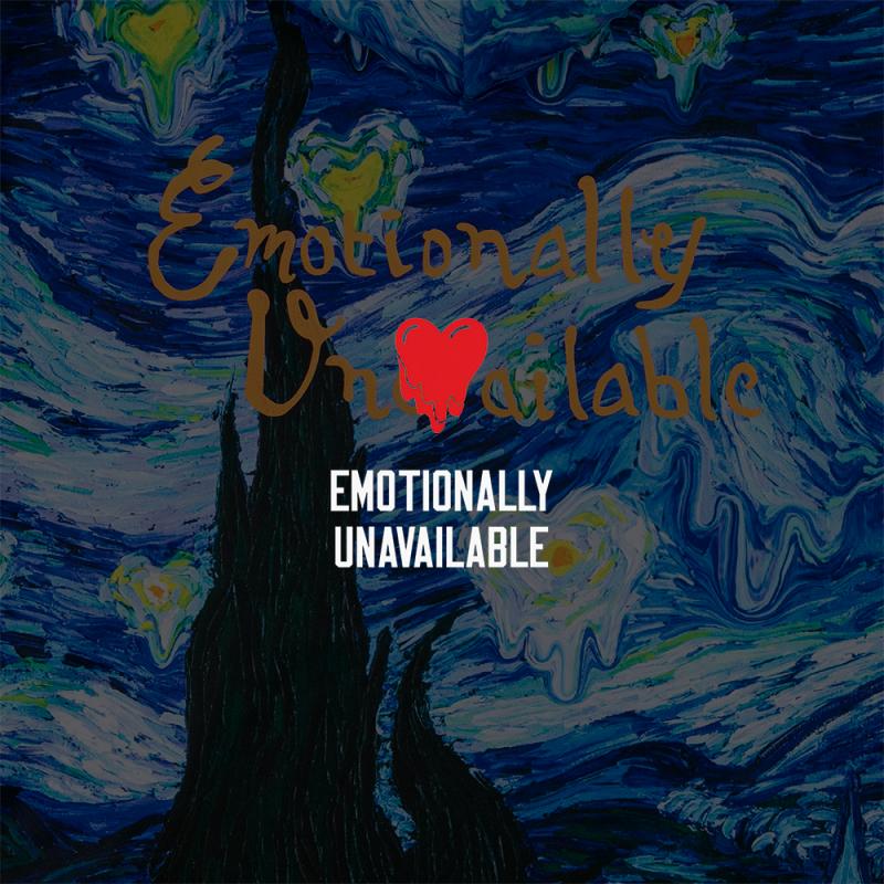 EMOTIONALLY UNAVAILABLE / ƥ 
