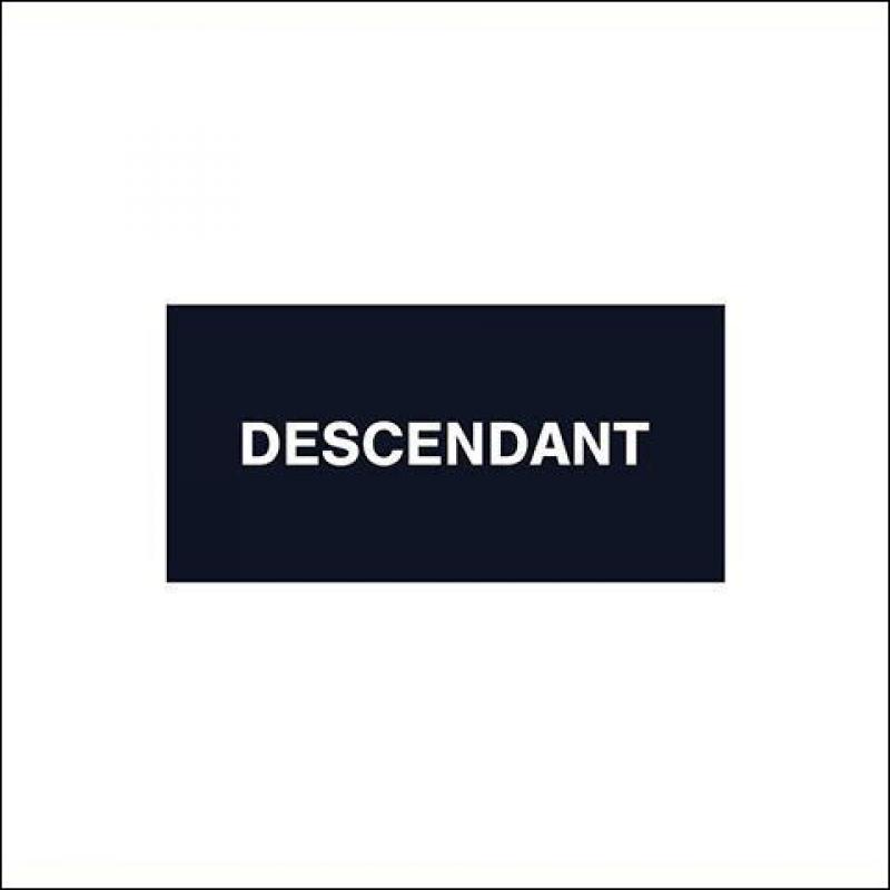 DESCENDANT / ƥ 