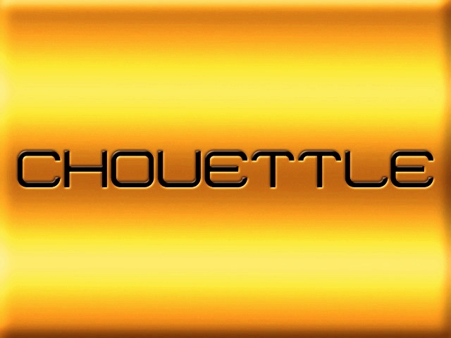 CHOUETTLE 